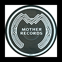 MOTHER RECORDS